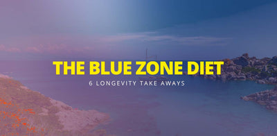 The blue zone diet; 6 longevity take aways