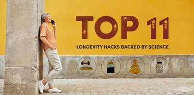 Top 11 Longevity Hacks Backed by Science